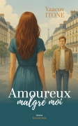 Amoureux malgré moi