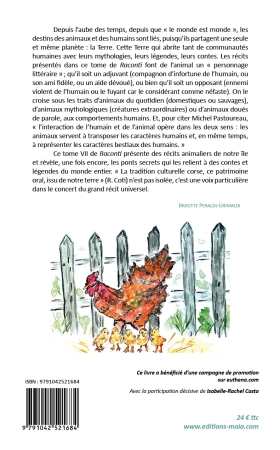 Raconti VII Raconti, À u crucivìa di i culturi, Contes corses à la croisée des cultures, St’animali ùn sò cusì scemi !, Ces animaux pas si bêtes ! - Ange-Laurent Bindi, Rinatu Coti, Paul Dalmas-Alfonsi, Claude Franceschi, G. G. Franchi