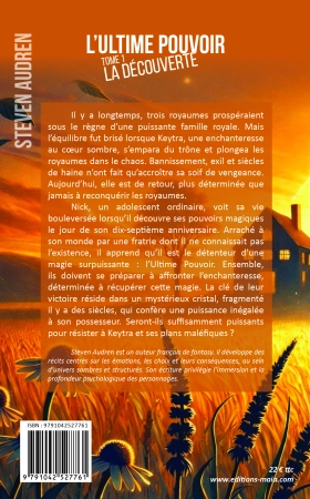 L’ultime pouvoir, Tome 1, La découverte (Steven Audren)