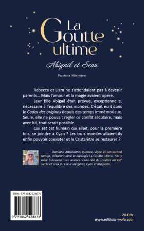 La goutte ultime, Abigail et Sean (Damiana Attivissimo)