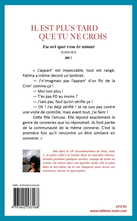 Il est plus tard que tu ne crois, tome 1 - Eu sei que vou te amar, deuxième partie (Jane T.)