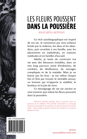 Les fleurs poussent dans la poussière (Khatarina Artinian)