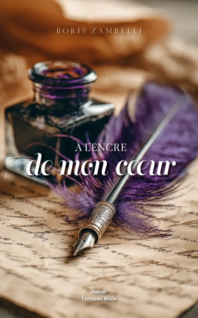 A l’encre de mon cœur - Boris Zambelli