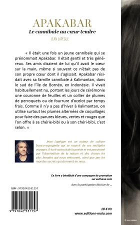 Apakabar, le Cannibale au Coeur Tendre