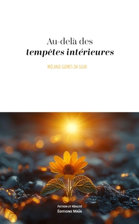 Au-delà des tempêtes intérieures - Mélanie Gomes Da Silva
