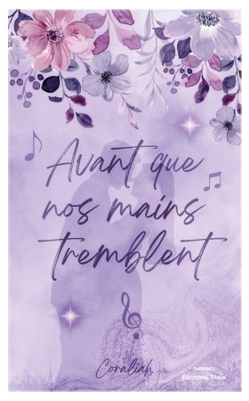 Avant que nos mains tremblent - Coraliah
