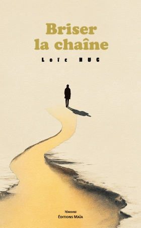 Briser la chaine - Loic HUG