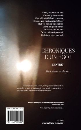 Chroniques d'un égo ! Centré ! De douleurs en chaleurs