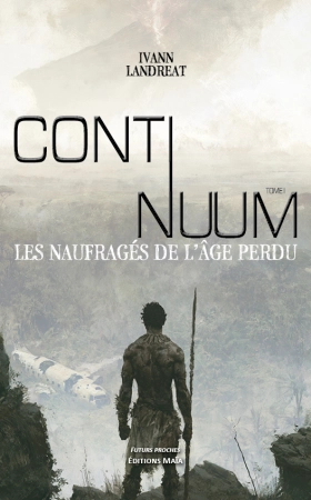 Continuum tome 1 - Ivann LANDREAT
