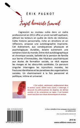 Trajet homicide travail « ce qui ne tue pas ne rend pas nécessairement plus fort »