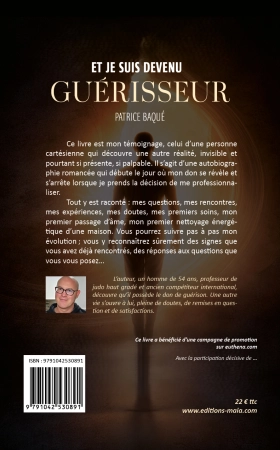 Et je suis devenu guérisseur
