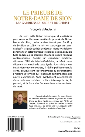 LE PRIEURE DE NOTRE DAME DE SION  “Les gardiens du secret du Christ”