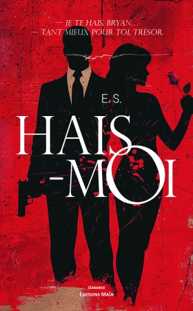Hais moi - E.S .
