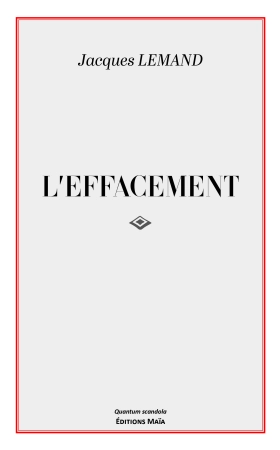 L'effacement - Jacques Lemand