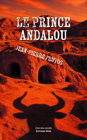 Le Prince Andalou - Jean-Pierre Frutos