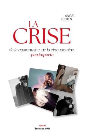La Crise - Angel Lucien