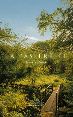 La passerelle - Sandrine BOBET