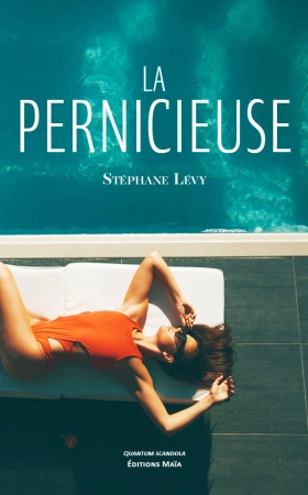 La pernicieuse - André Jacques LEVY
