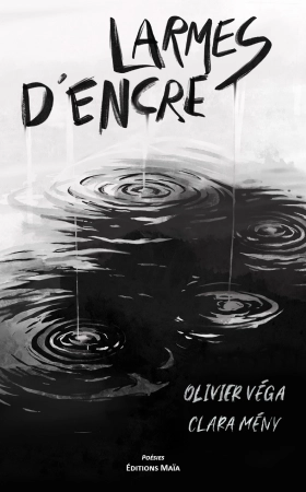 Larmes d’Encre - l'Auteur Olivier Véga et l'illustratrice Clara Mény