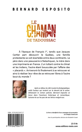 Le chaman de Tadoussac (Bernard Esposito)
