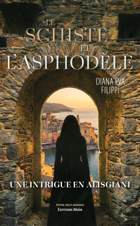 Le Schiste et l’Asphodèle - Diana-Eva Filippi