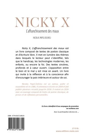 Nicky X l'affranchissement des maux