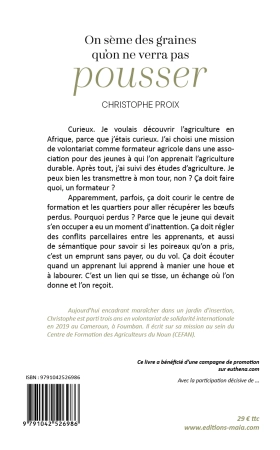 On sème des graines qu'on ne verra pas pousser