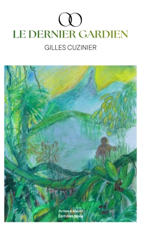 OO le dernier gardien - Gilles CUZINIER