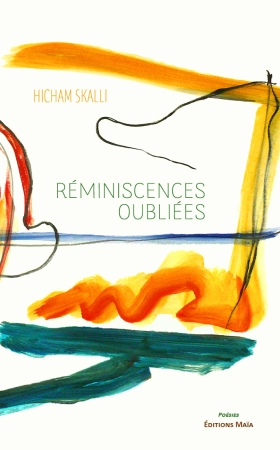 Réminiscences oubliées - Hicham SKALLI