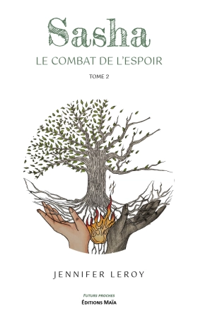Sasha, le combat de l’espoir - Tome 2 - Jennifer Leroy
