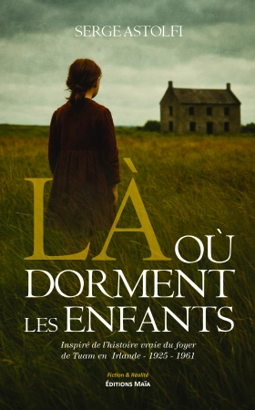Là où dorment les enfants - Serge Astolfi