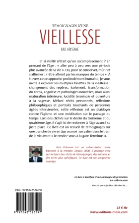 TEMOIGNAGES D’UNE VIEILLESSE Eloges et avatars (Kais KRISSANE)