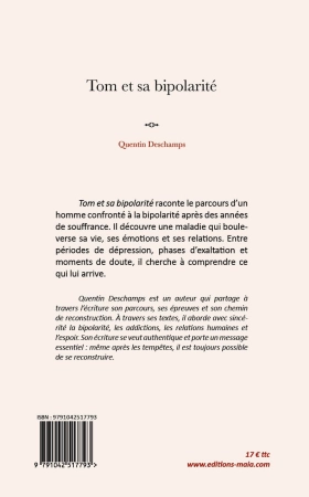 Tom et sa bipolarité (Quentin Deschamps)