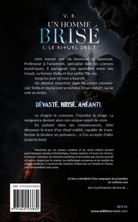 Un Homme Brisé - Le Rituel Des 7