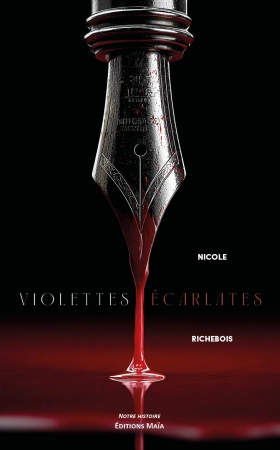 VIOLETTES ECARLATES - Nicole RICHEBOIS