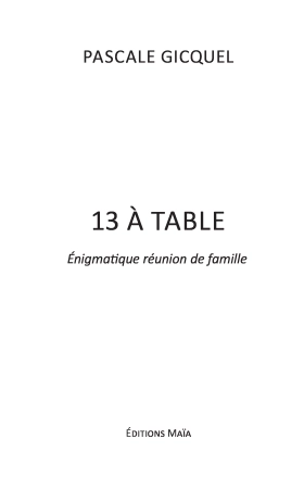 13 à table, énigmatique réunion de famille