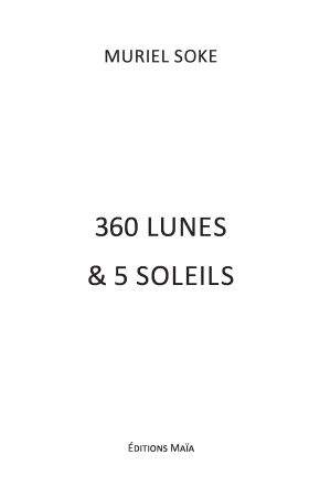 360 Lune & 5 Soleils