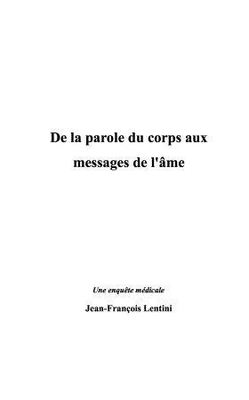 De La Parole du Corps aux Messages de l 'Âme (LENTINI Jean-François)