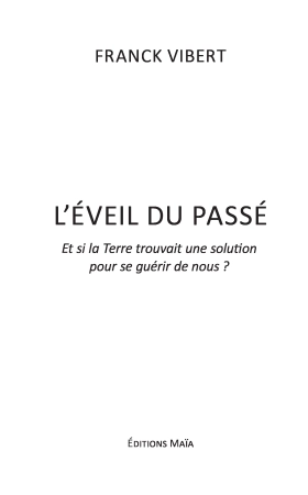 L’éveil du passé