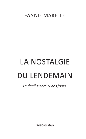La nostalgie du lendemain (Fannie Marelle)