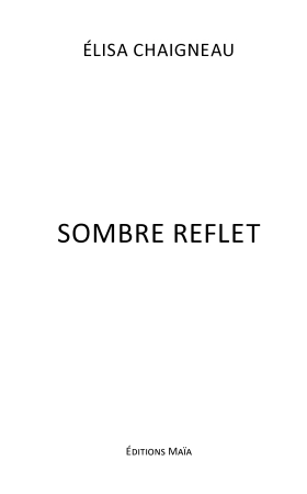 Sombre Reflet