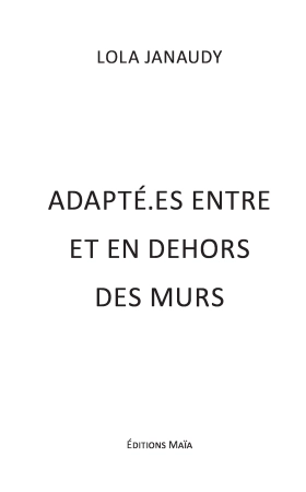 Adapté.e.s entre et en dehors des murs
