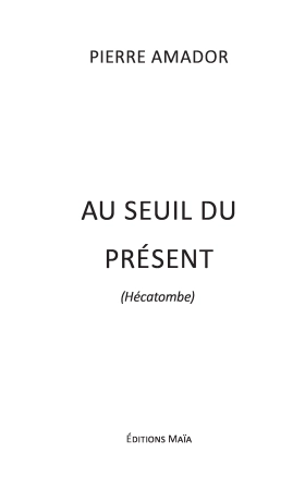 Au seuil du présent