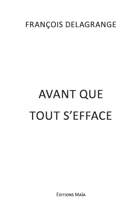 AVANT QUE TOUT S’EFFACE - Ils se sont tant aimés