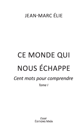 Ce monde qui nous échappe