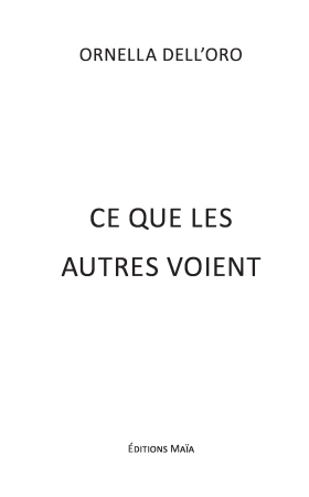 Ce que les autres voient"