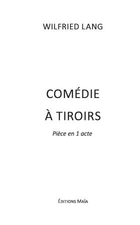 COMÉDIE À TIROIRS