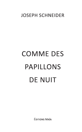Comme des papillons de nuit