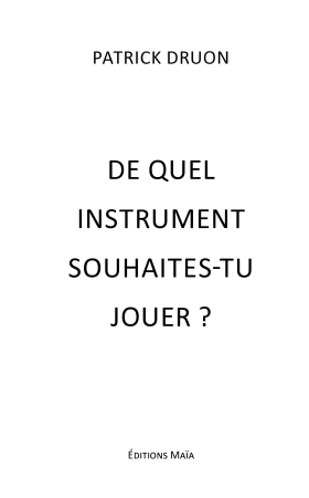 De quel instrument souhaites-tu jouer ?