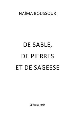 De sable, de pierres et de sagesse (Naïma Boussour)